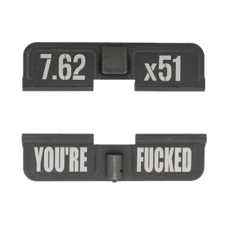 AR-10 Dust Cover - 7.62x51 - You're Fcked - Phosphate Black