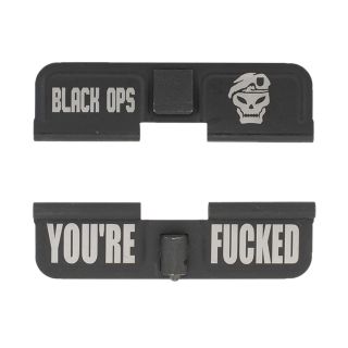 AR-15 Dust Cover - Black Ops - You're Fcked - Phosphate Black