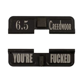 AR-10 Dust Cover - 6.5 Creedmoor - You're F*cked - Phosphate Black