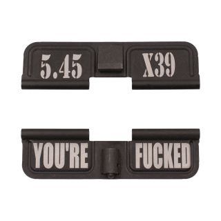 AR-15 Dust Cover - 5.45X39 - You're Fucked - Phosphate Black