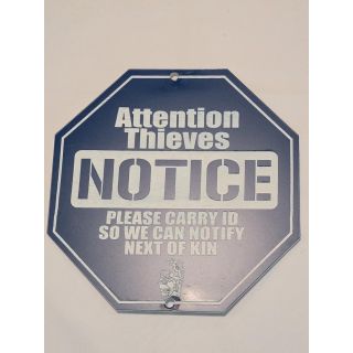 Yard Sign -  *ORPH*   Attention Thieves - Blue Closeout - Aprox. 6 x 6