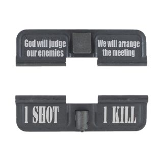 AR-15 Dust Cover - God Will Judge Our Enemies - 1 Shot 1 Kill - Phosphate Black